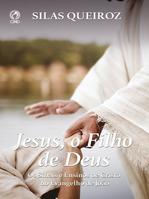 cover image of Jesus, o Filho de Deus